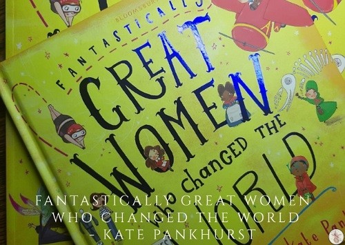 Fantastically Great Women who changed the world