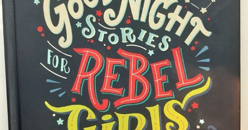 Good NIght Stories For Rebel Girls