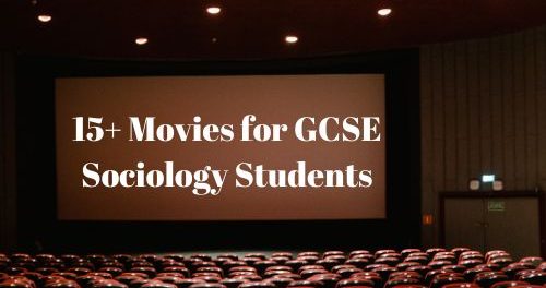 15+ Movies for GCSE Sociology